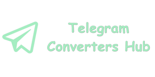 Telegram Converters Hub